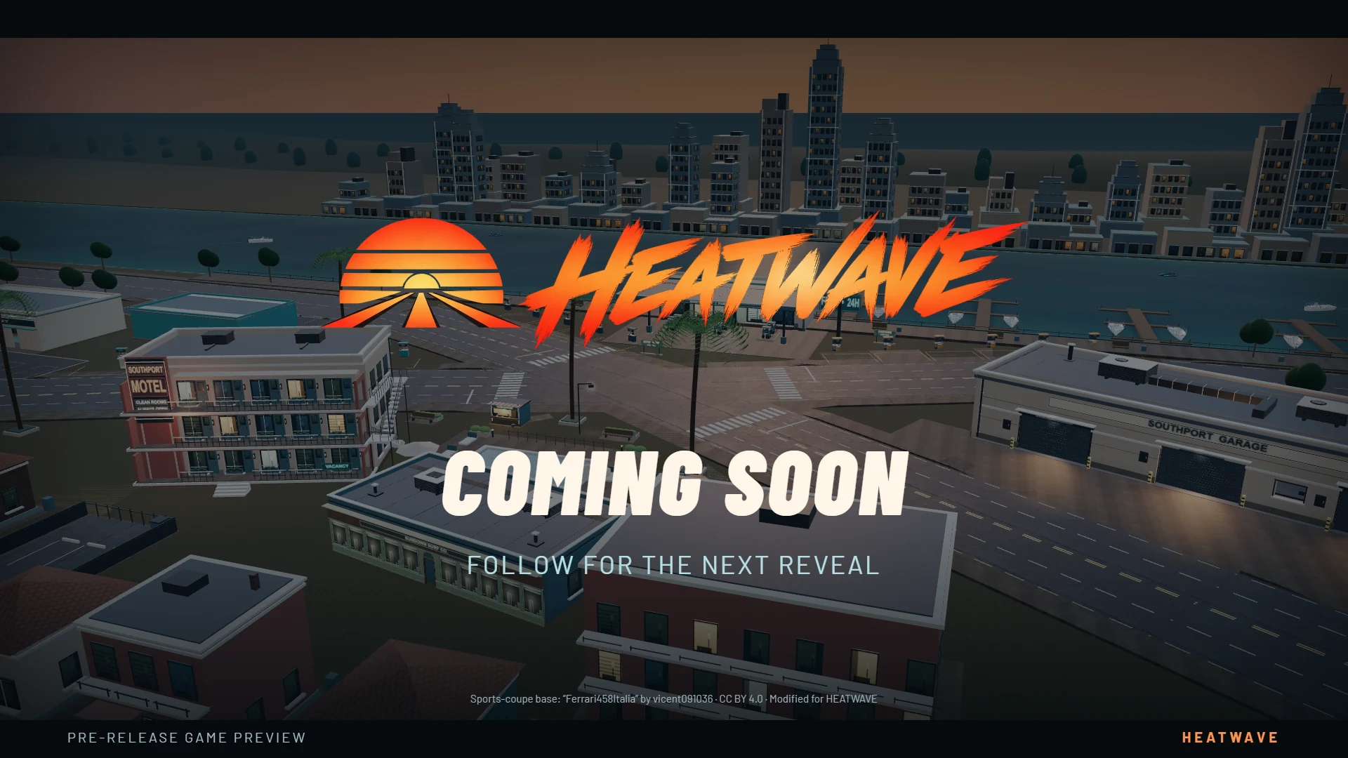 HEATWAVE coming soon, over the actual 3D city of Sundown Bay